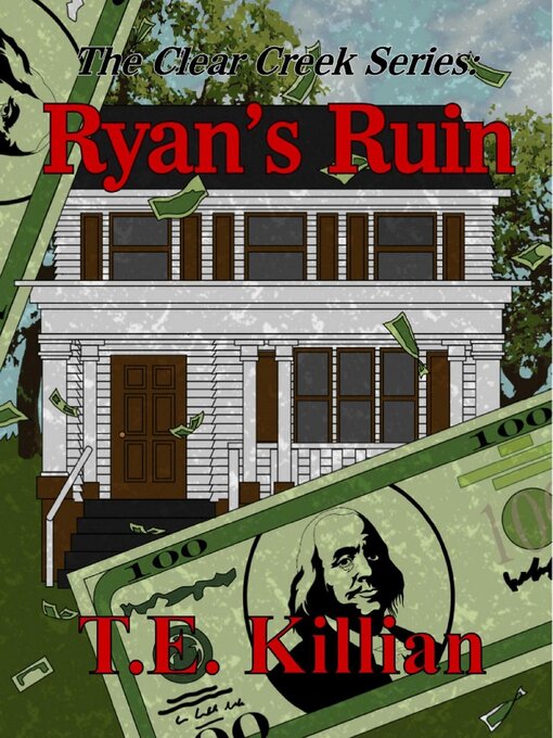 Title details for Ryan's Ruin by T. E. Killian - Available